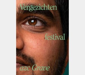 Posterbeeld van het Vergezichtenfestival met foto van bewoner van het azc Grave