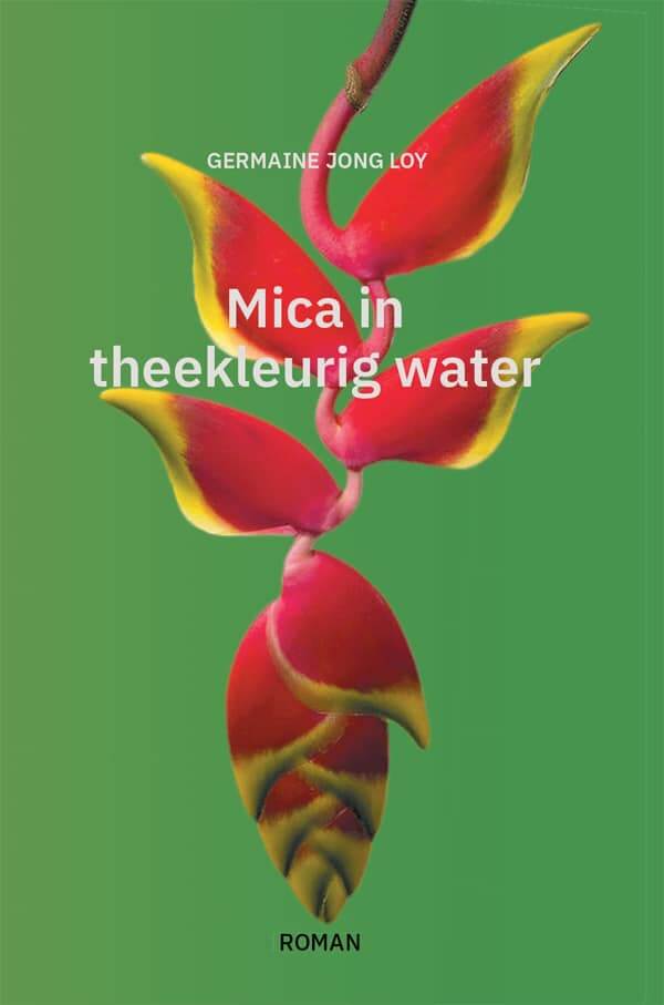 Cover van 'Mica in theekleurig water' - Germaine Jong Loy.